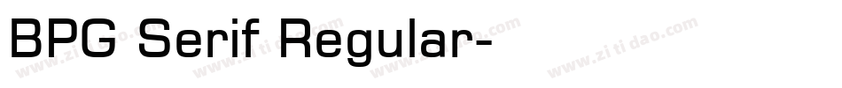 BPG Serif Regular字体转换